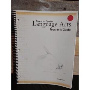 Character Quality Language Arts by Donna Reish  Teacher's Guide